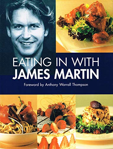 James Martin / Eating in with James Martin (Coffee Table Book)