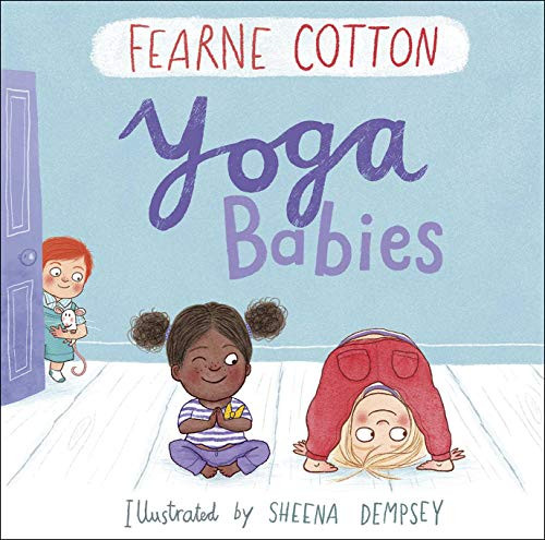 Fearne Cotton / Yoga Babies (Coffee Table Book)