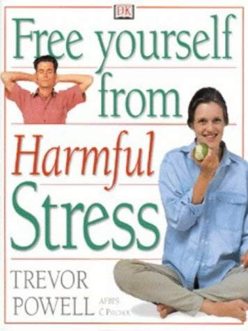 Trevor Powell / Free Yourself From Harmful Stress (Coffee Table Book)