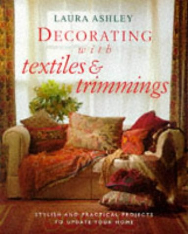 Lorrie Mack / Decorating with Textiles & Trimmings (Coffee Table Book)