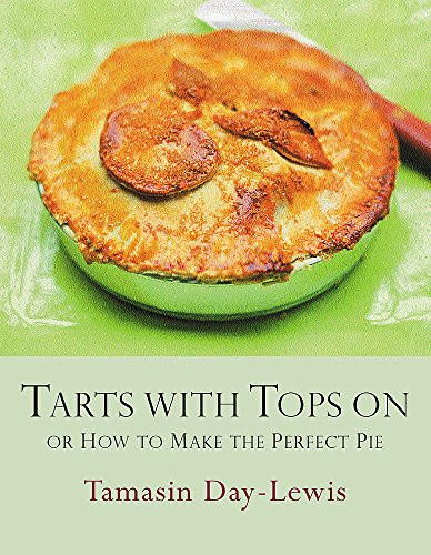 Tamasin Day-Lewis / Tarts with Tops On (Coffee Table Book)