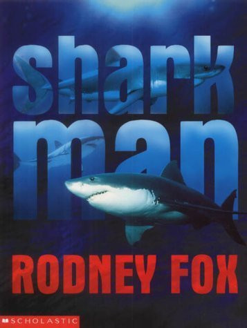Rodney Fox / Sharkman (Children's Coffee Table book)