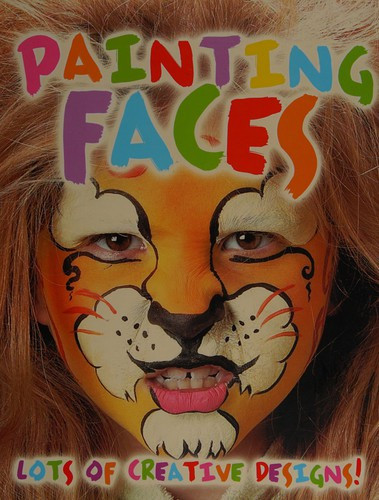 Painting Faces (Children's Coffee Table book)