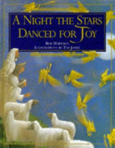 Bob Hartman / A Night the Stars Danced for Joy (Children's Coffee Table book)