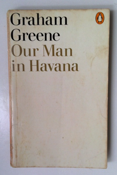 Graham Greene / Our Man in Havana: An Entertainment (Vintage Paperback)