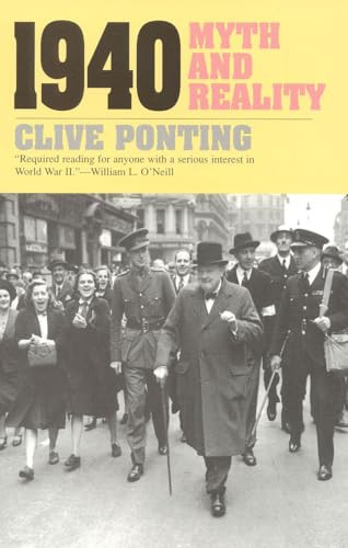 Clive Ponting / 1940: Myth and Reality