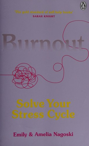 Emily Nagoski / Burnout