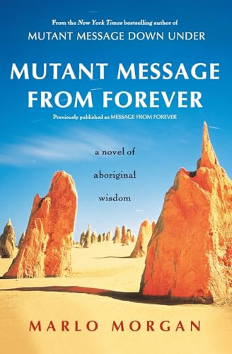 Marlo Morgan / Mutant Message down under