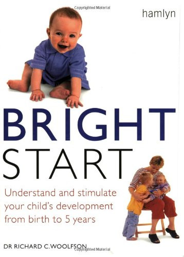 Dr. Richard Woolfson / Bright Start (Coffee Table Book)