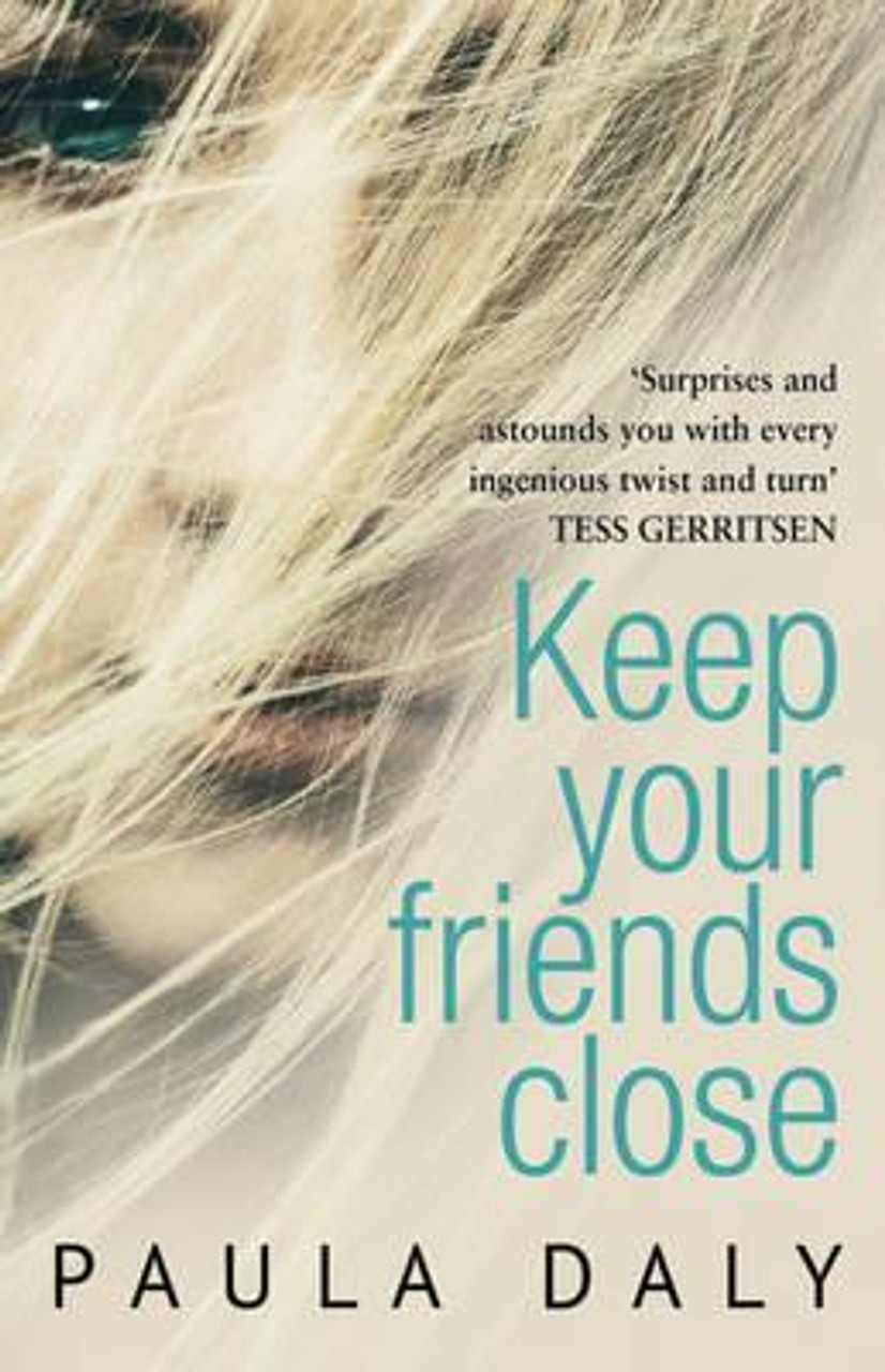 Paula Daly / Keep Your Friends Close