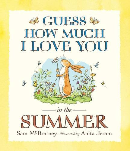 Sam McBratney / Guess how Much I Love You in the Summer (Children's Coffee Table book)
