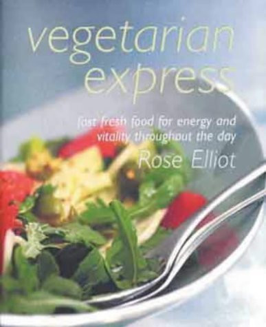 Rose Elliot / Vegetarian Express (Coffee Table Book)
