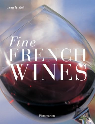 James Turnbull / Fine French Wines (Coffee Table Book)