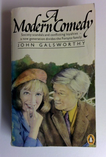 John Galsworthy / A Modern Comedy (Vintage Paperback)