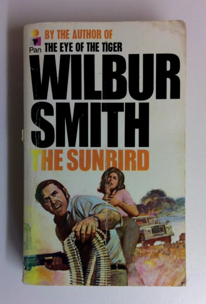Wilbur Smith / The Sunbird (Vintage Paperback)