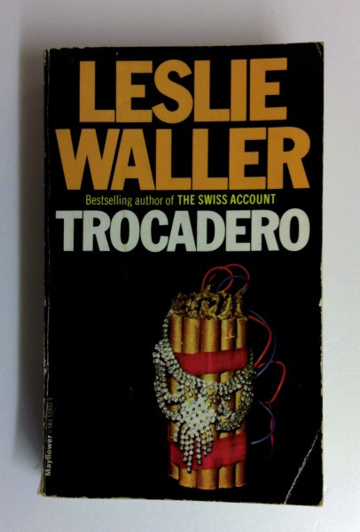 Leslie Waller / Trocadéro (Vintage Paperback)