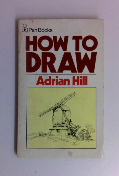 Adrian Hill / How to Draw (Vintage Paperback)
