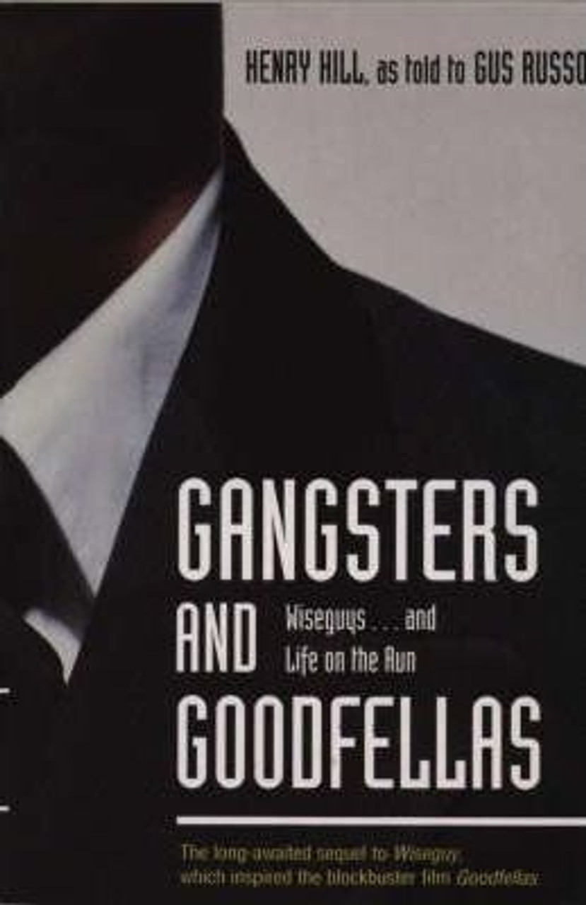Gus Russo / Gangsters And Goodfellas Gus Russo / Gangsters And Goodfellas