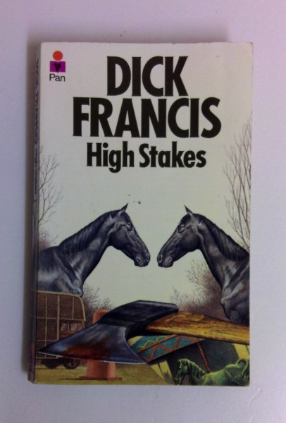 Dick Francis / High Stakes (Vintage Paperback)