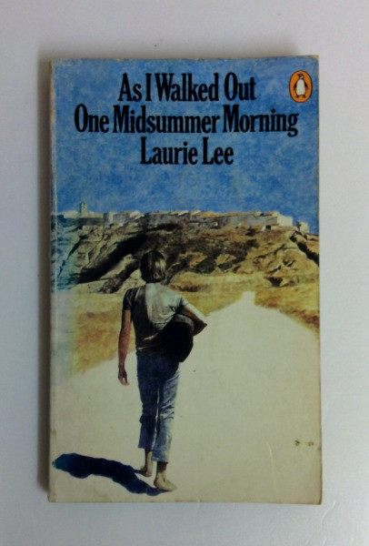 Laurie Lee / As I Walked Out One Midsummer Morning (Vintage Paperback)