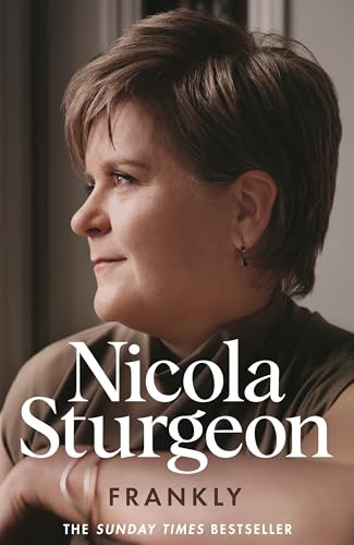 Nicola Sturgeon / Frankly (Large Paperback)
