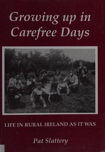 Pat Slattery / Growing up in carefree days (Large Paperback)