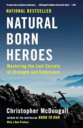 Christopher McDougall / Natural Born Heroes (Large Paperback)