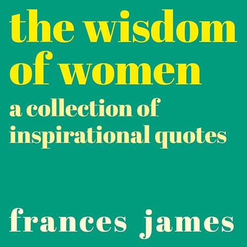 Frances James / The Wisdom of Women (Large Paperback)