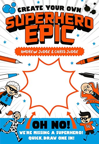 Chris Judge / Create Your Own Superhero Epic (Large Paperback)