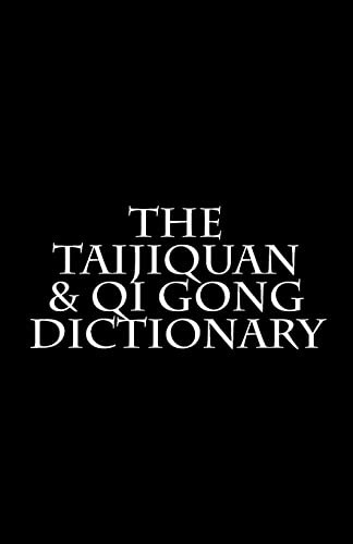 Angelika Fritz / The Taijiquan & Qi Gong Dictionary (Large Paperback)
