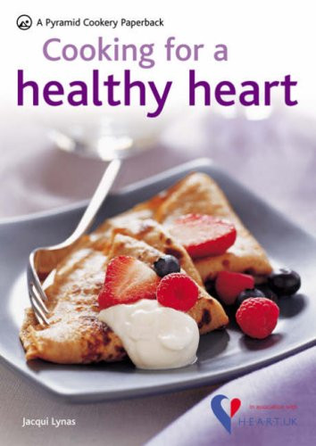 Jacqui (Lynas) Morrell / Cooking for a Healthy Heart (Large Paperback)