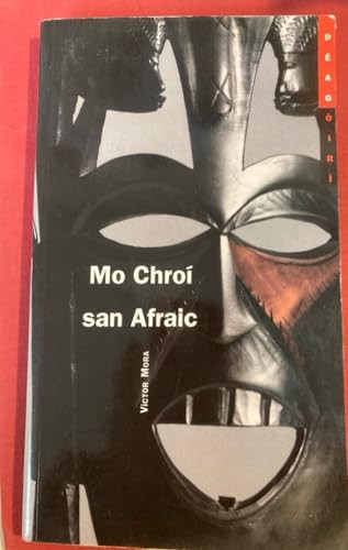Vctor Mora / Mo chro san Afraic (Large Paperback)