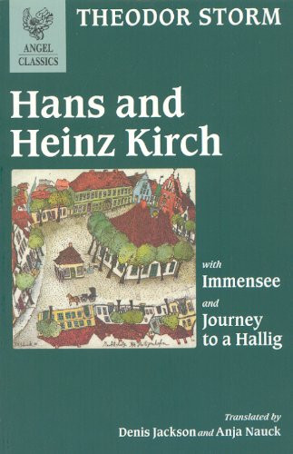 Theodor Storm / Hans and Heinz Kirch