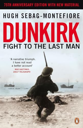 Hugh Sebag-Montefiore / Dunkirk