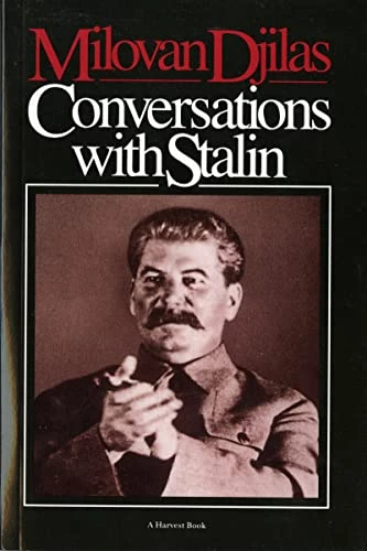 Milovan Djilas / Conversations With Stalin