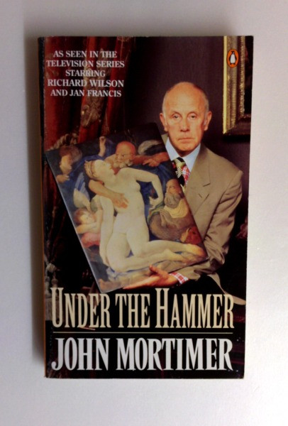 John Mortimer / Under the Hammer