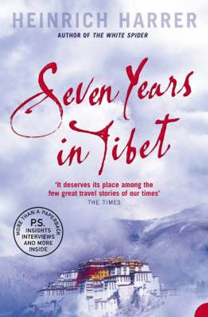 Heinrich Harrer / Seven Years in Tibet