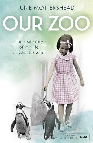June Mottershead / Our Zoo (Hardback)