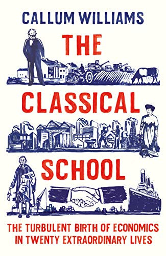 Callum Williams / The Classical School (Hardback)