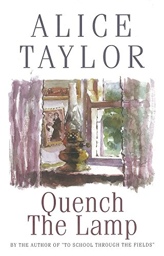 Alice Taylor / Quench the Lamp (Hardback)