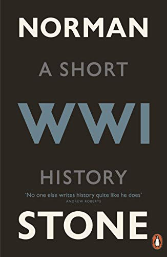 Norman Stone / World War One (Hardback)