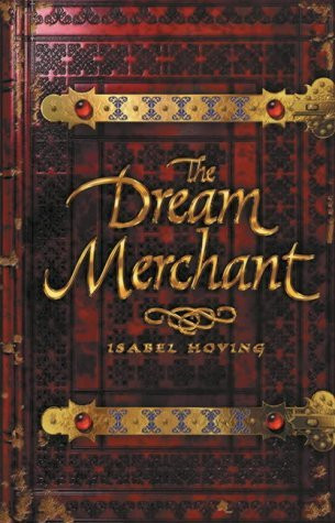 Isabel Hoving / The Dream Merchant (Hardback)