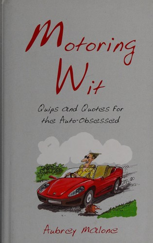 Aubrey Malone / Motoring Wit (Hardback)
