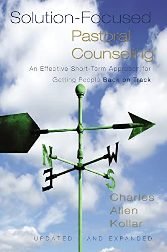 Charles Allen Koller / Solution-focused Pastoral Counseling (Hardback)