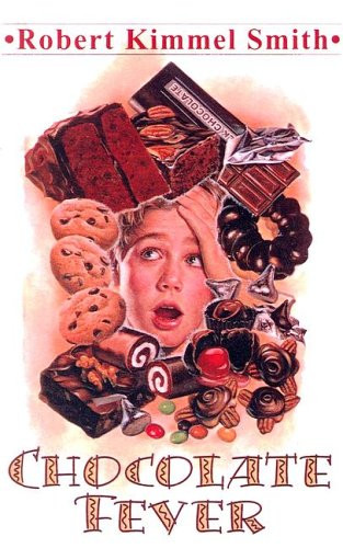 Robert Kimmel Smith / Chocolate Fever (Hardback)