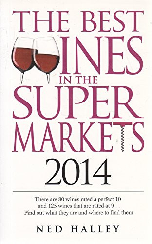 Ned Halley / Best Wine Buys In The Supermarket 2014