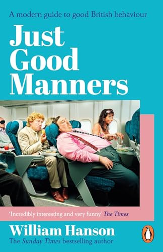 William Hanson / Just Good Manners