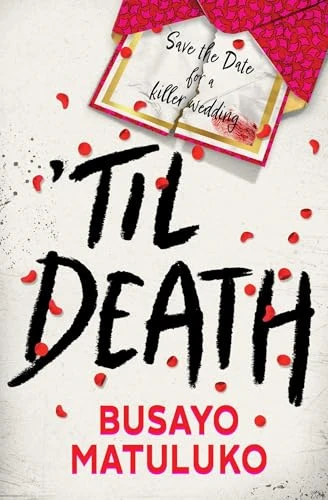 Busayo Matuluko / Til Death