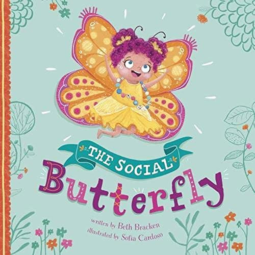 Beth Bracken / The Social Butterfly (Children's Picture Book)