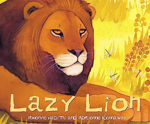 Mwenye Hadithi / Lazy Lion (Children's Picture Book)
